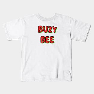 BUZY BEE Kids T-Shirt